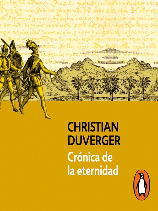 Title details for Crónica de la eternidad (Vida de Hernán Cortés 2) by Christian Duverger - Available
